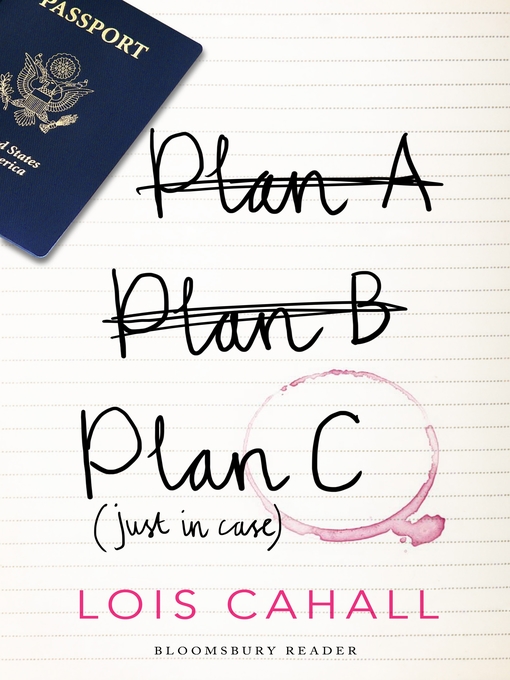 Title details for Plan C by Lois Cahall - Available